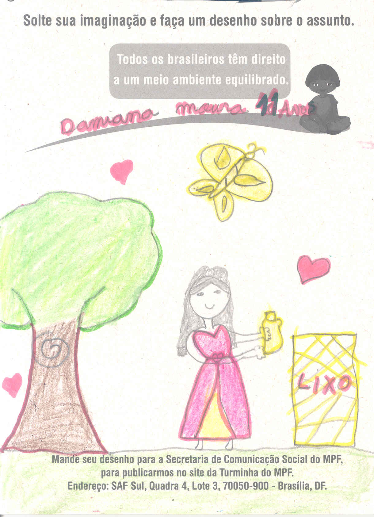 Damiana, 11 anos - Maceió