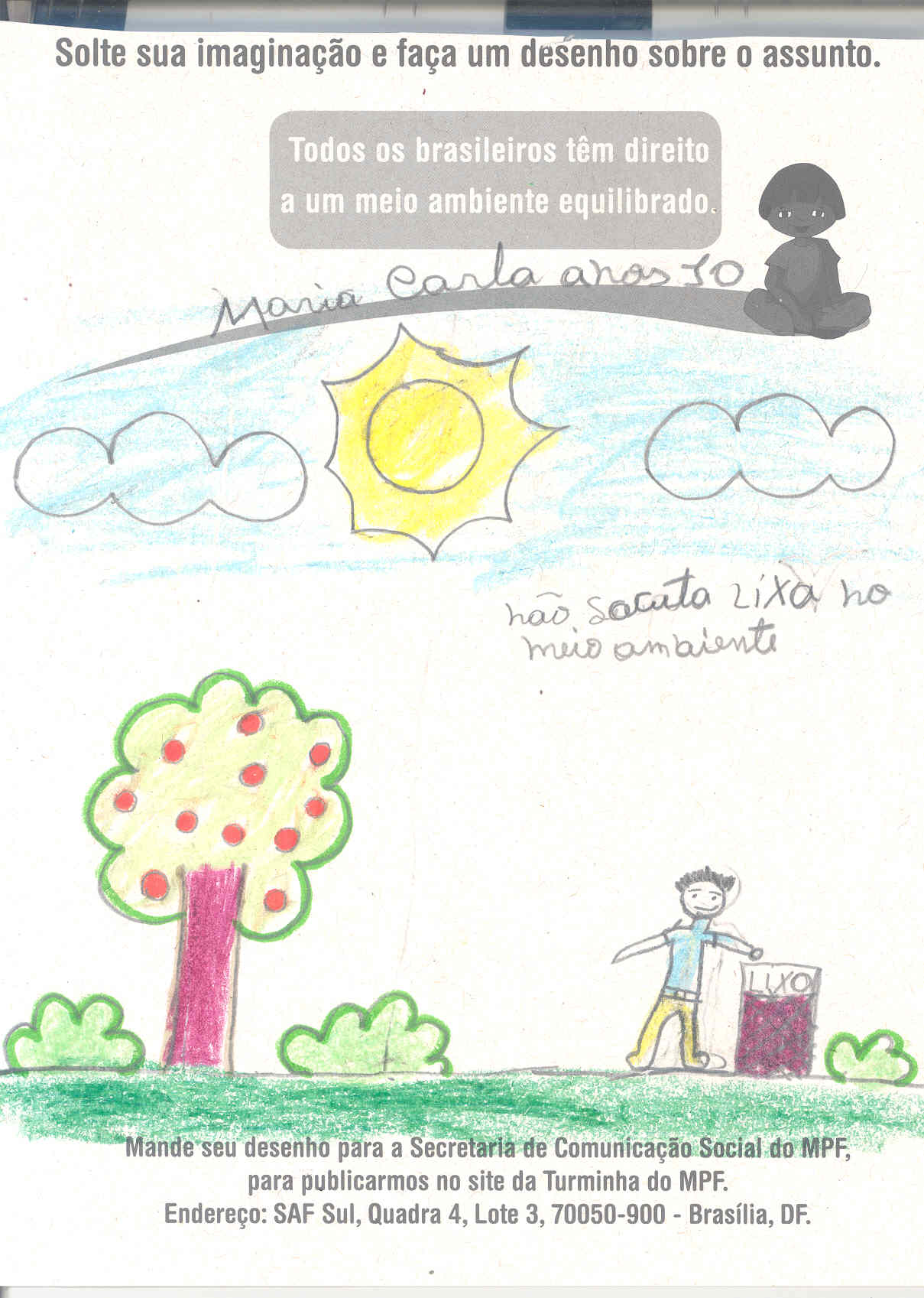 Maria Carla, 10 anos - Maceió